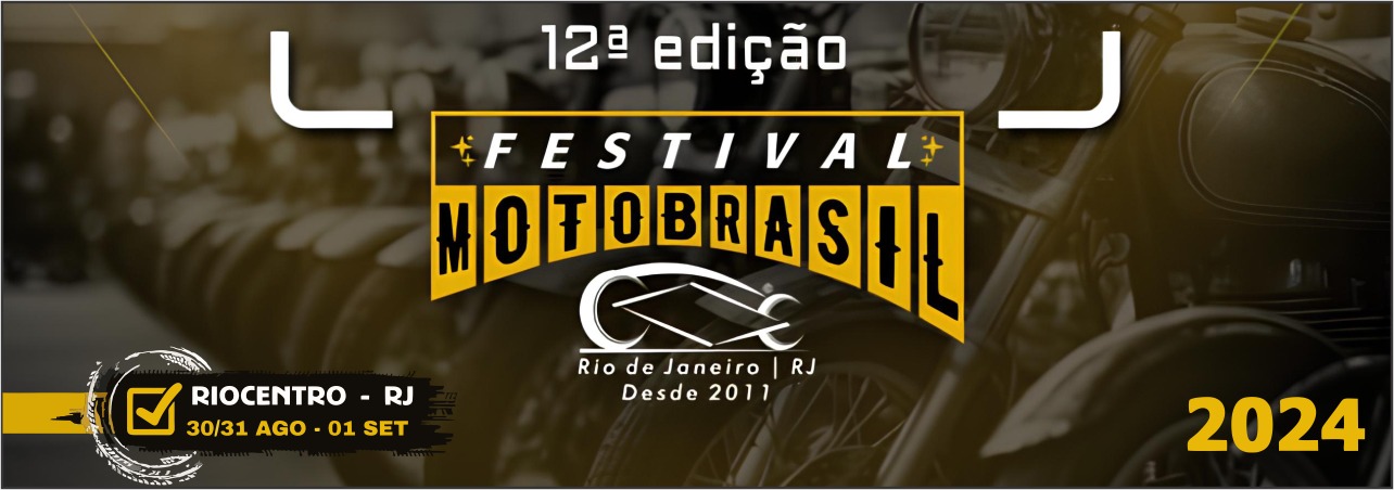 12ª Edição Festival Moto Brasil