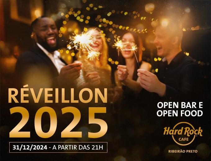 Réveillon Hard Rock Cafe Ribeirão Preto 2025